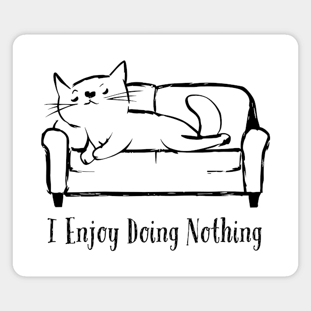 Lounging Cat | I Enjoy Doing Nothing Relaxation Magnet by DefineWear